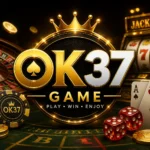 OK37 Game new version